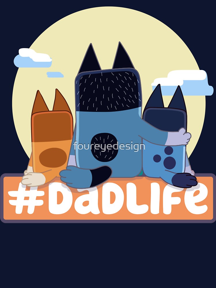 Dad Life by foureyedesign