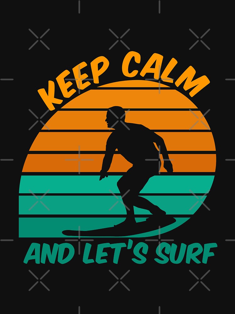 Keep Calm and Let's Surf by Hapoel
