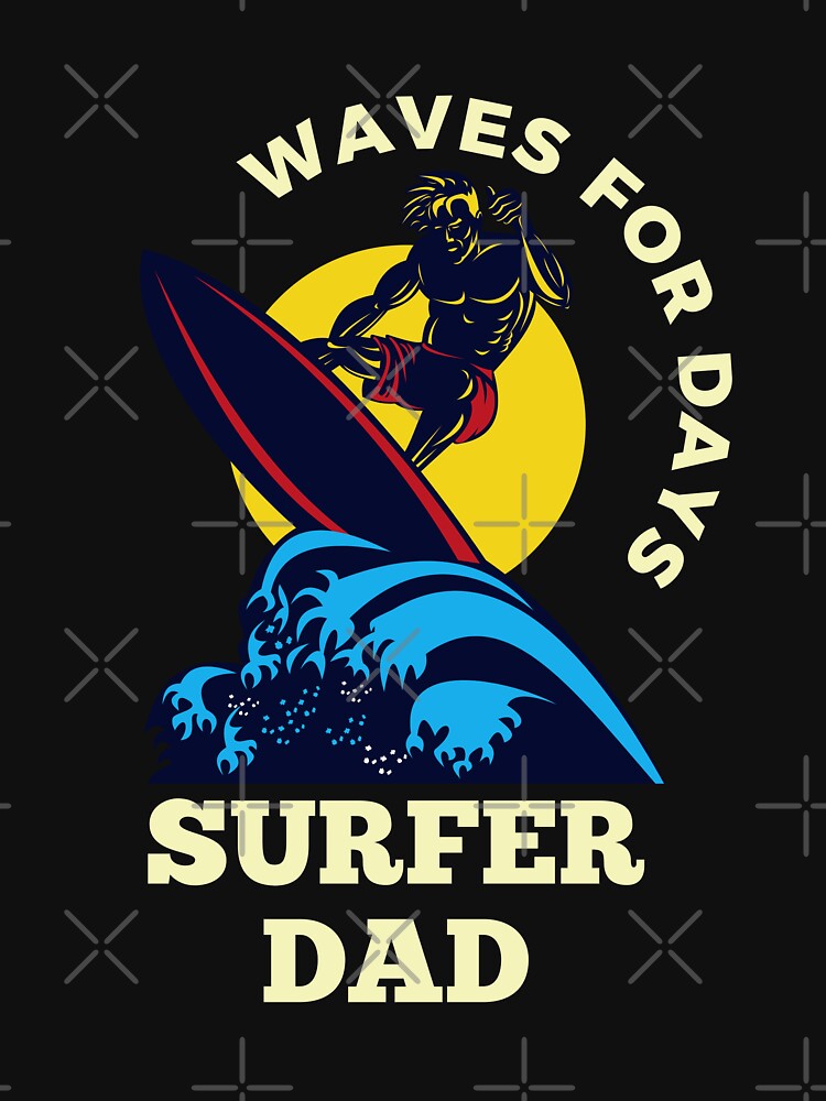 Surfer Dad Waves For Days by FrescoNat
