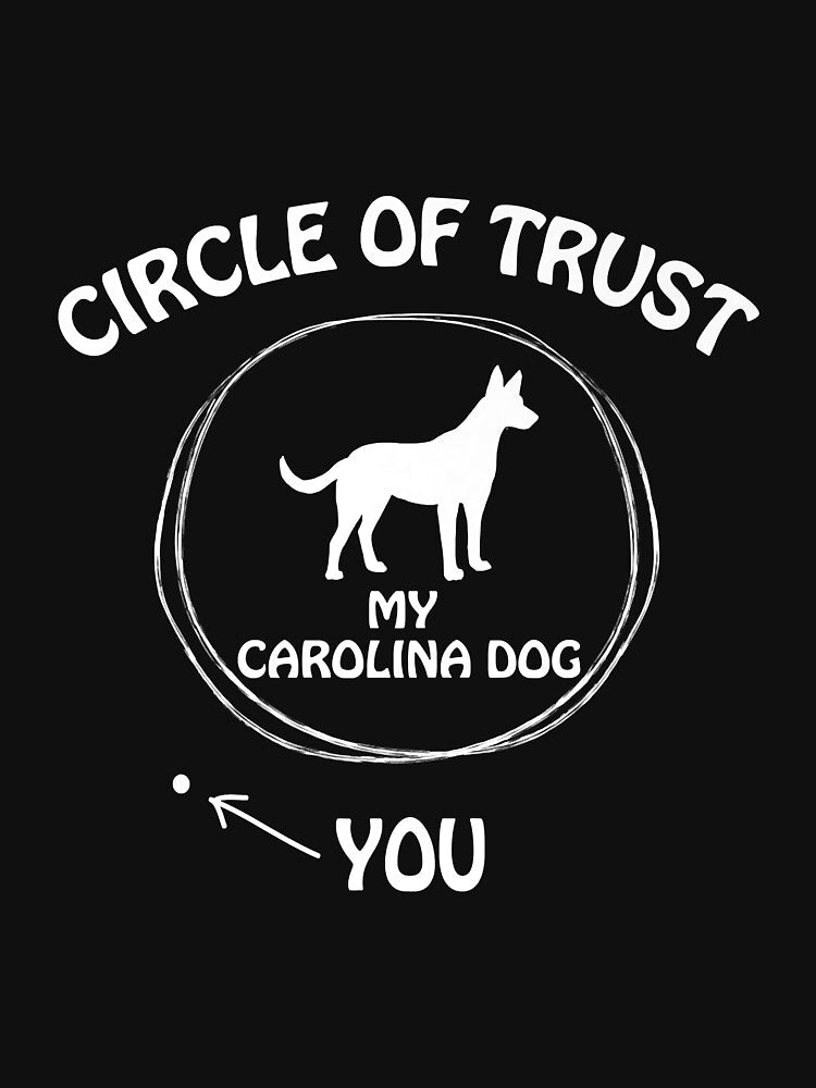 Circle of Trust My Carolina Dog funny Premium by luciaaljudith