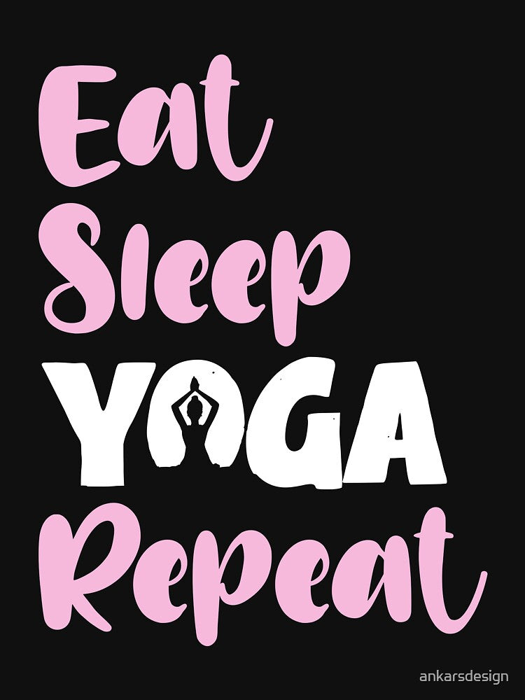 Eat Sleep Yoga Repeat Funny Yoga Lover Quote by ankarsdesign