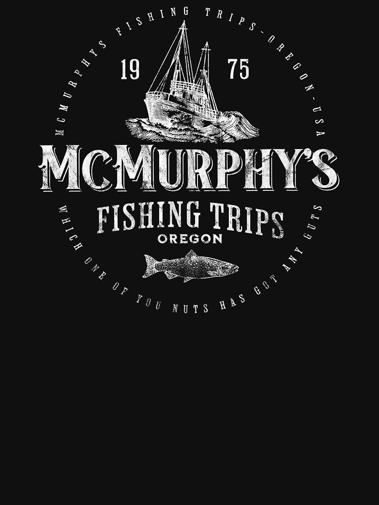 McMurphy's Fishing Trips One Flew Over The Cuckoos Nest by TeeHeeDesign