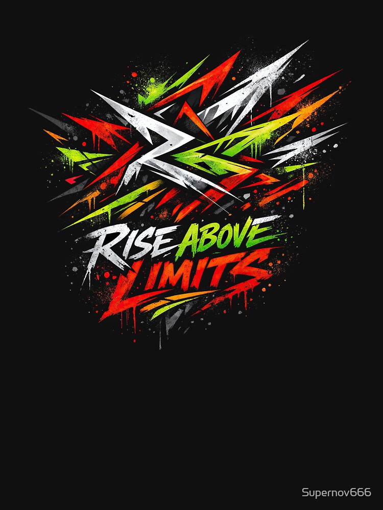 Rise Above Limits – Graffiti Power by ForeverPrintsOK