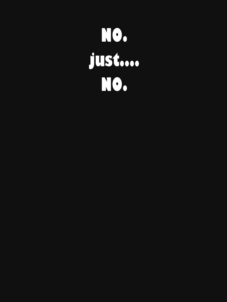 No... by MoodsToday