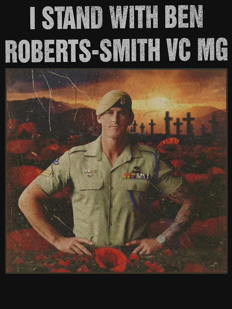 I Stand With Ben Roberts-Smith VC MG, Ben Roberts Smith - Stand With Ben by BobStudioZo