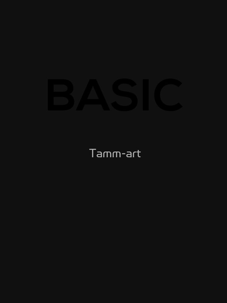 Basic by Tamm-art
