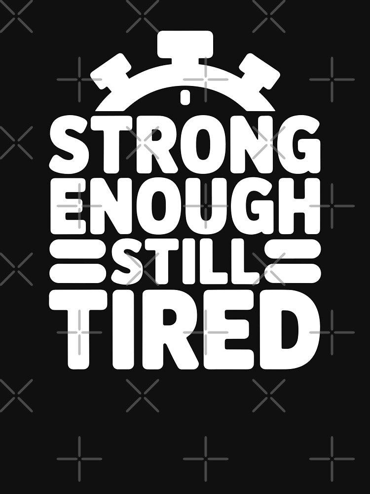 Strong Enough, Still Tired by theartfulaspie