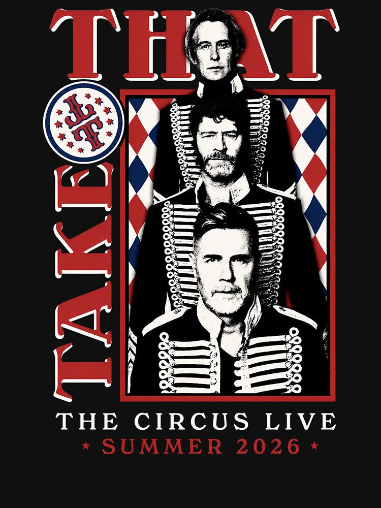 Take That The Circus Live Tour 2026 - Take That by snelsondebouse
