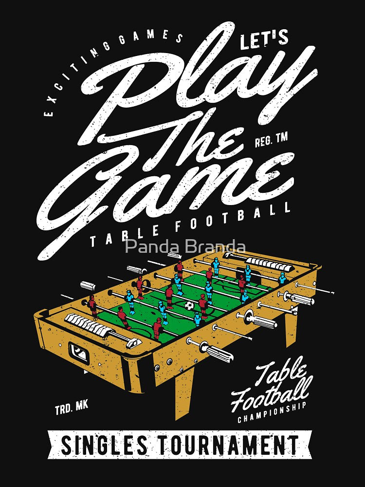 Let's Play The Game Table Football Shirt Cool Graphic T-Shirt Great Gift for Foosball Player Unisex Short-Sleeve Jersey Tee by Panda Branda