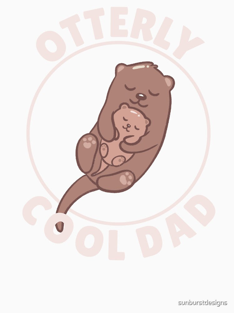 Otterly Cool Dad Pun by sunburstdesigns
