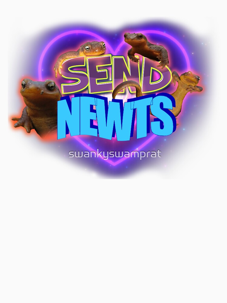 Send Newts Meme by swankyswamprat