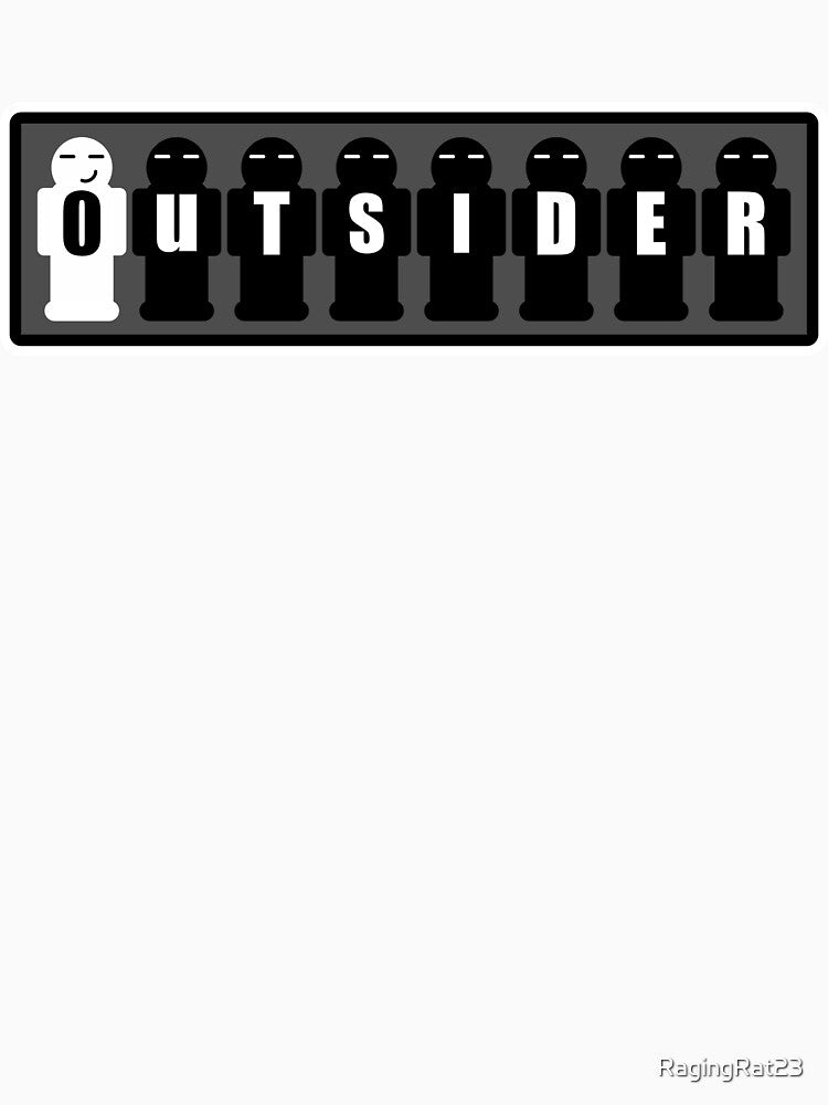 OUTSIDER by RagingRat23