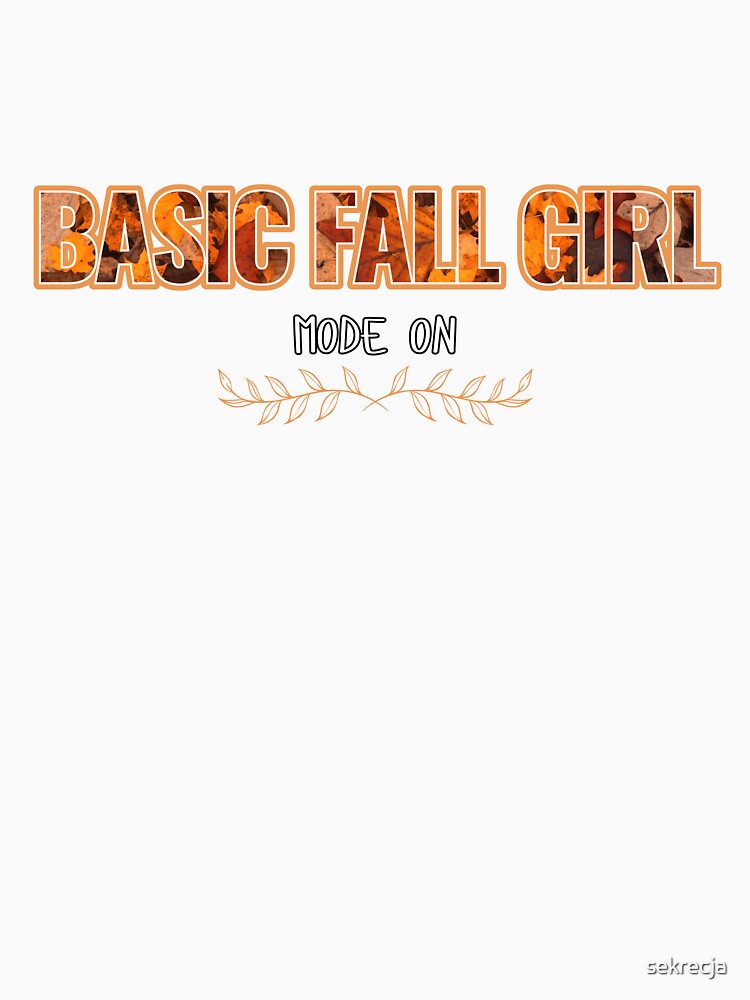Basic Fall Girl Mode On by sekrecja