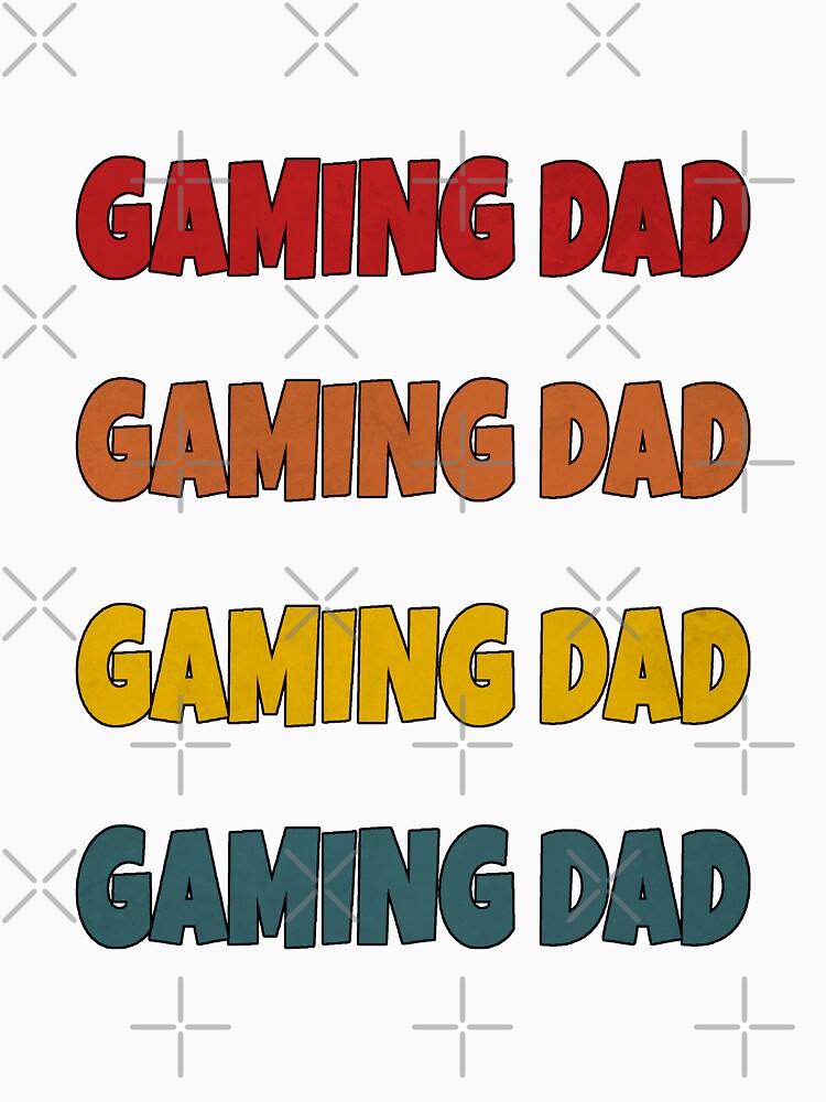 Gaming Dad by Denti Kanys ⭐⭐⭐⭐⭐