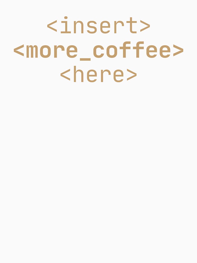 Insert More Coffee Here by HugSomeNettles