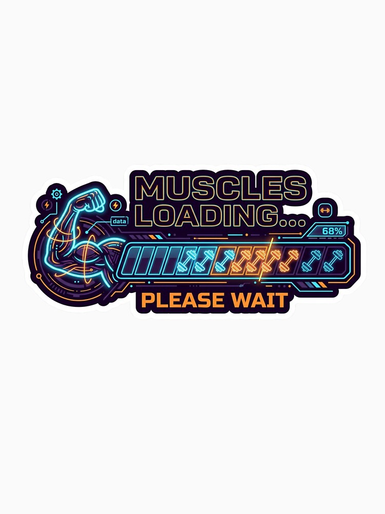 Muscles Loading Please Wait Funny Gym Sticker Fitness Meme by ArmoniaJustin