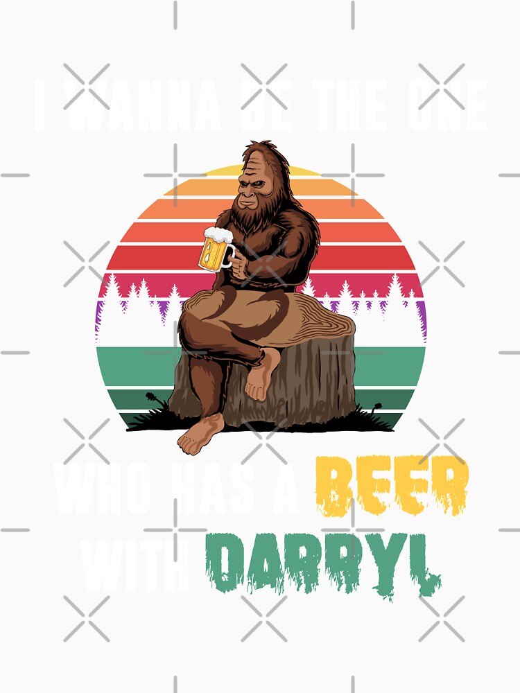 Funny Big Foot Quote i wanna be the one who Has A Beer by Mirko Torresi