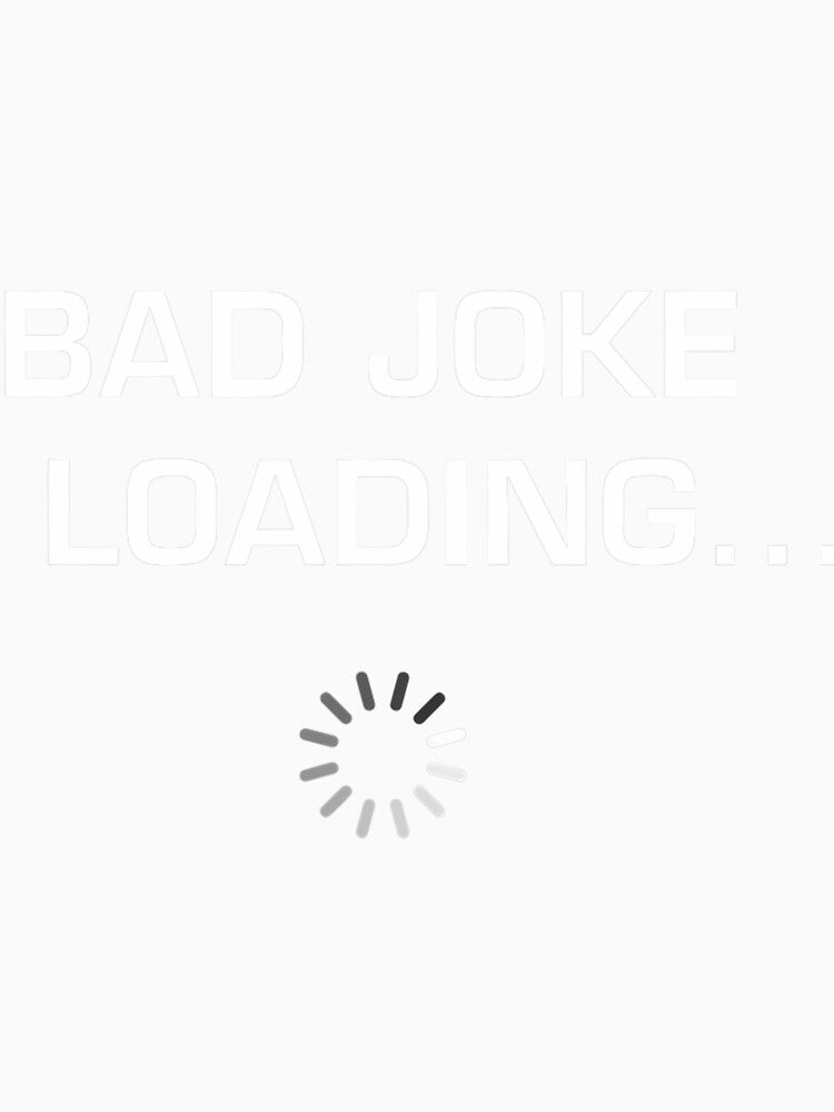 Bad Joke Loading Sarcastic Dirty Mind by qgtzosuzoi26
