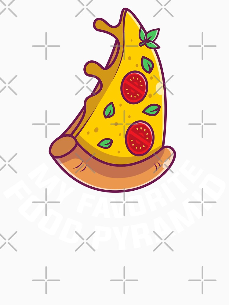 My Favorite Food Pyramid - Pizza Lover Foodie by Alaadin Bendali Braham