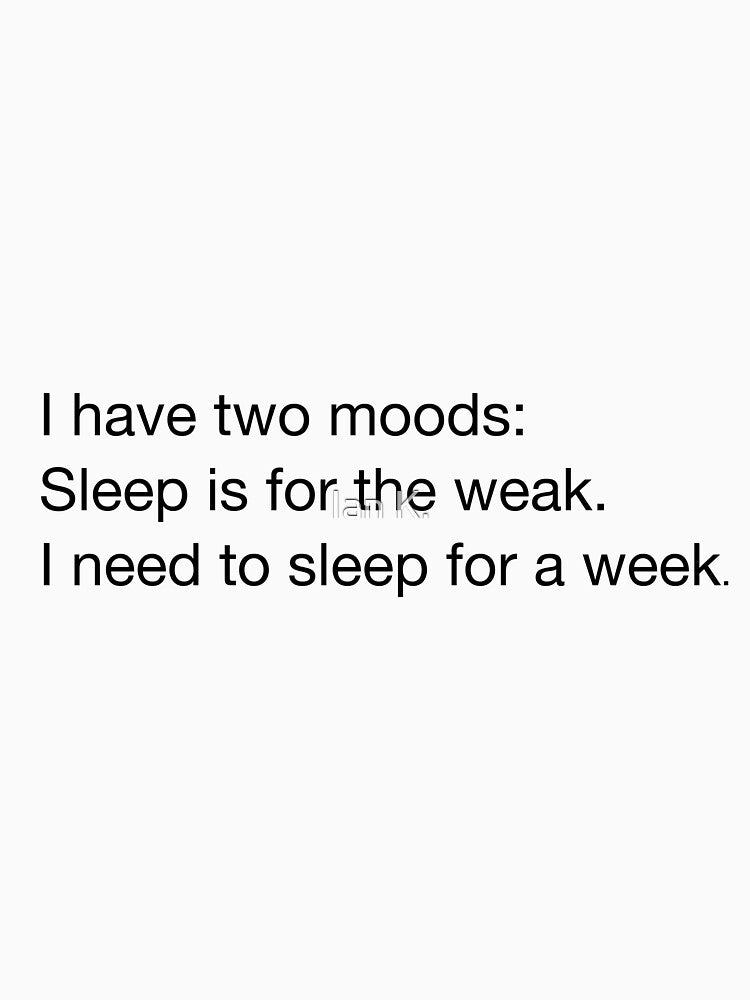 Sleep is for the weak by techiedorm