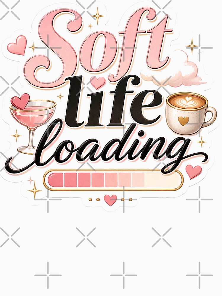 Soft Life Loading Cute Pink Self Care Aesthetic by NaphDesigns
