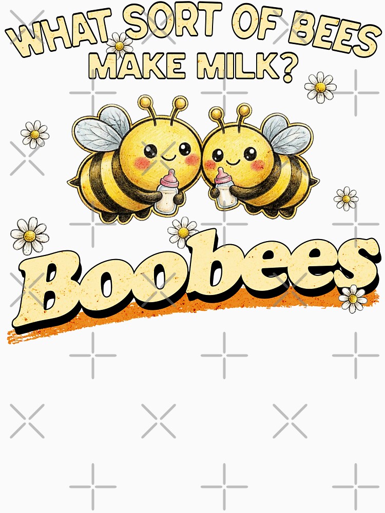 Cute bees What sort of bees make milk? Boobees! Funny vintage bee joke by KHWD