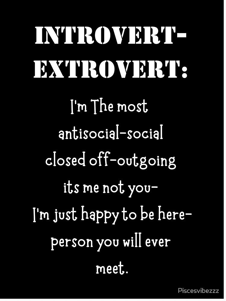 Introvert-Extrovert by Piscesvibezzz