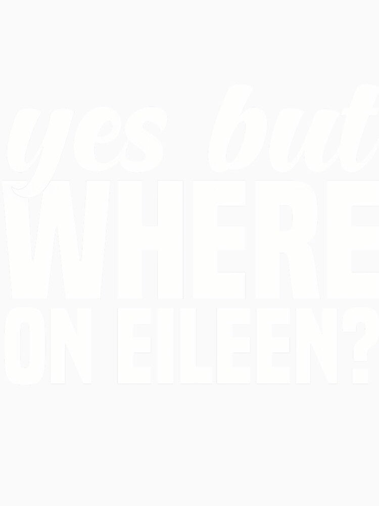 Where On Eileen by StyleTealMarqu