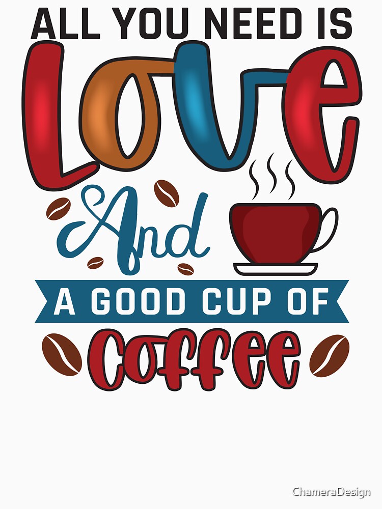 "Love and Coffee" Minimalist Typography T-Shirt for Caffeine Lovers and Romantics by ChameraDesign