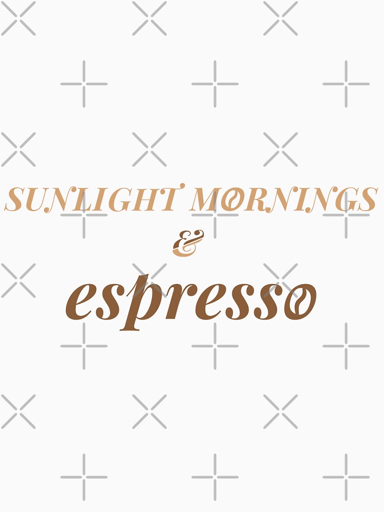 Sunlight Mornings & Espresso T-Shirt – Soft Aesthetic Coffee Lifestyle Tee by PixelCraftBD