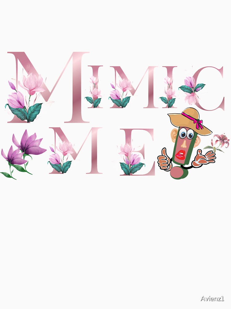 Mimic Me by Avienz1