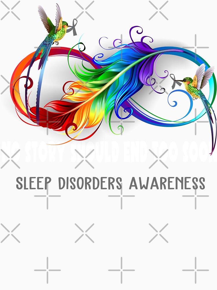 Sleep Disorders Awareness - NO STORY SHOULD END TOO SOON by Jennpak