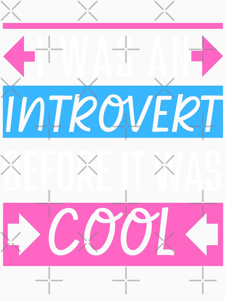 Sometimes I Might Be Introvert by Hic21