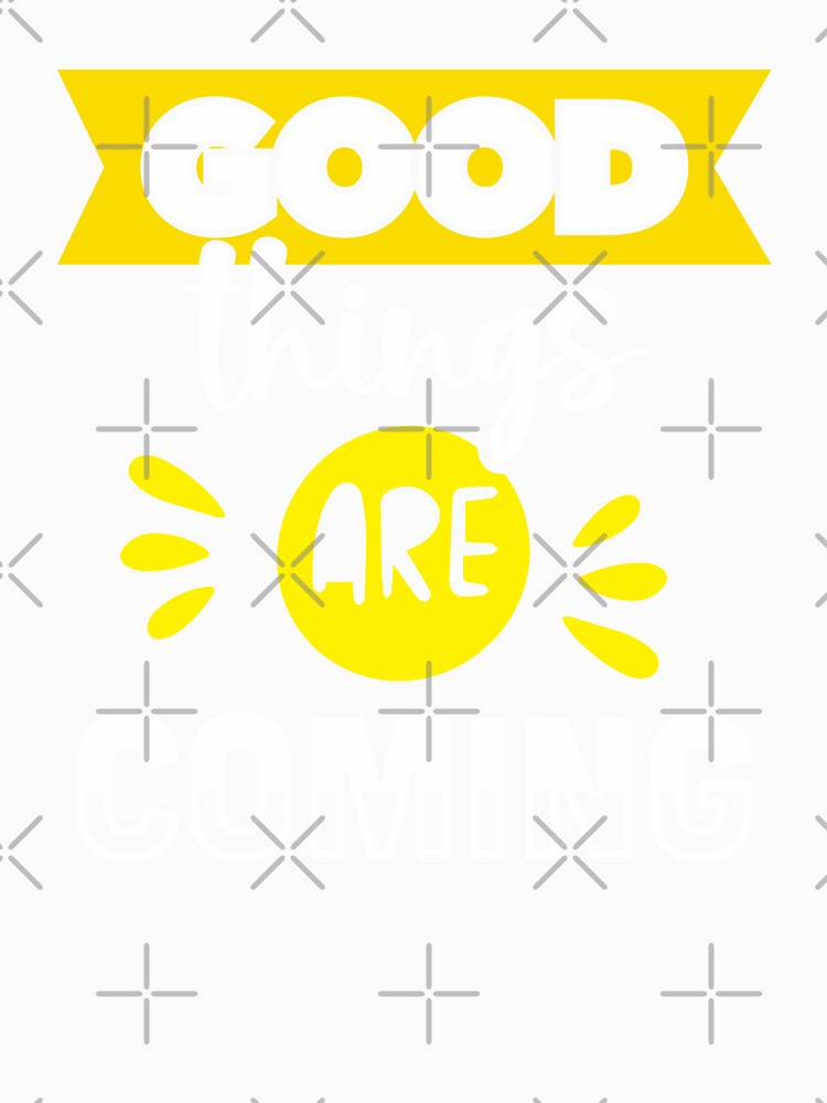 Good Things Are Coming by soebekhi