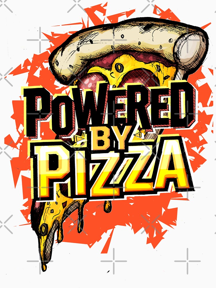 Powered By Pizza by RGpresdiffart