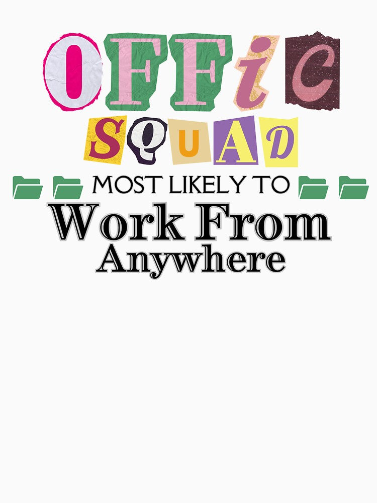 Office Squad Work From Anywhere Remote Work Humor by Printlytee