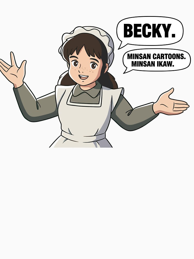 Becky Minsan Cartoon Minsan Ikaw Meme – Funny Pinoy Relatable Humor by PrincessLavinia