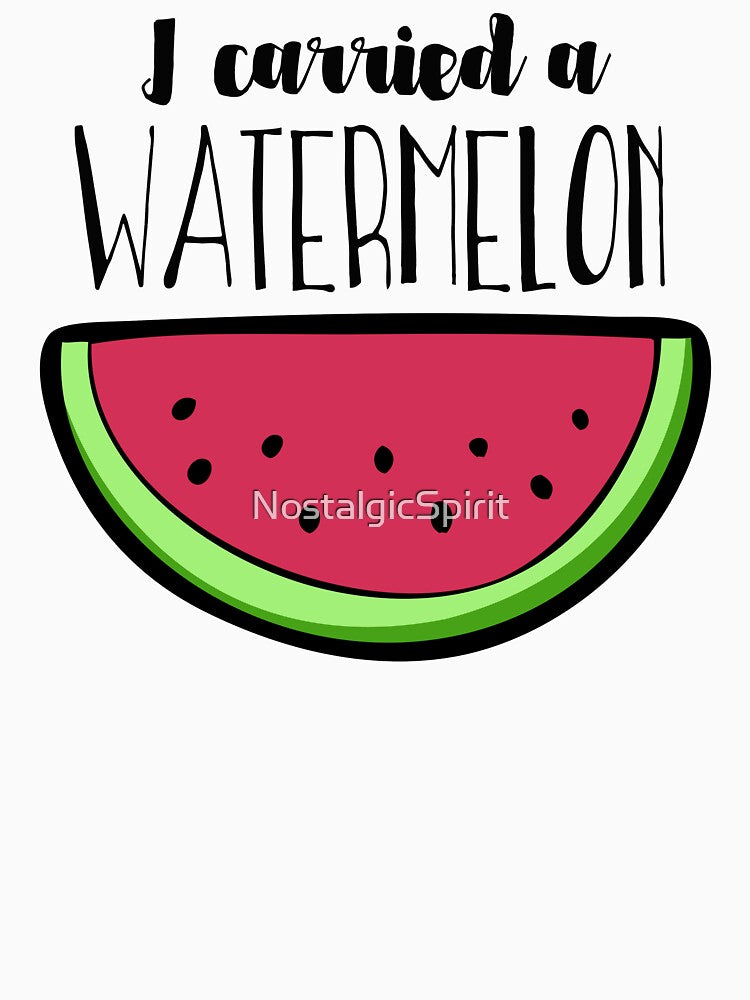 I carried a watermelon by NostalgicSpirit