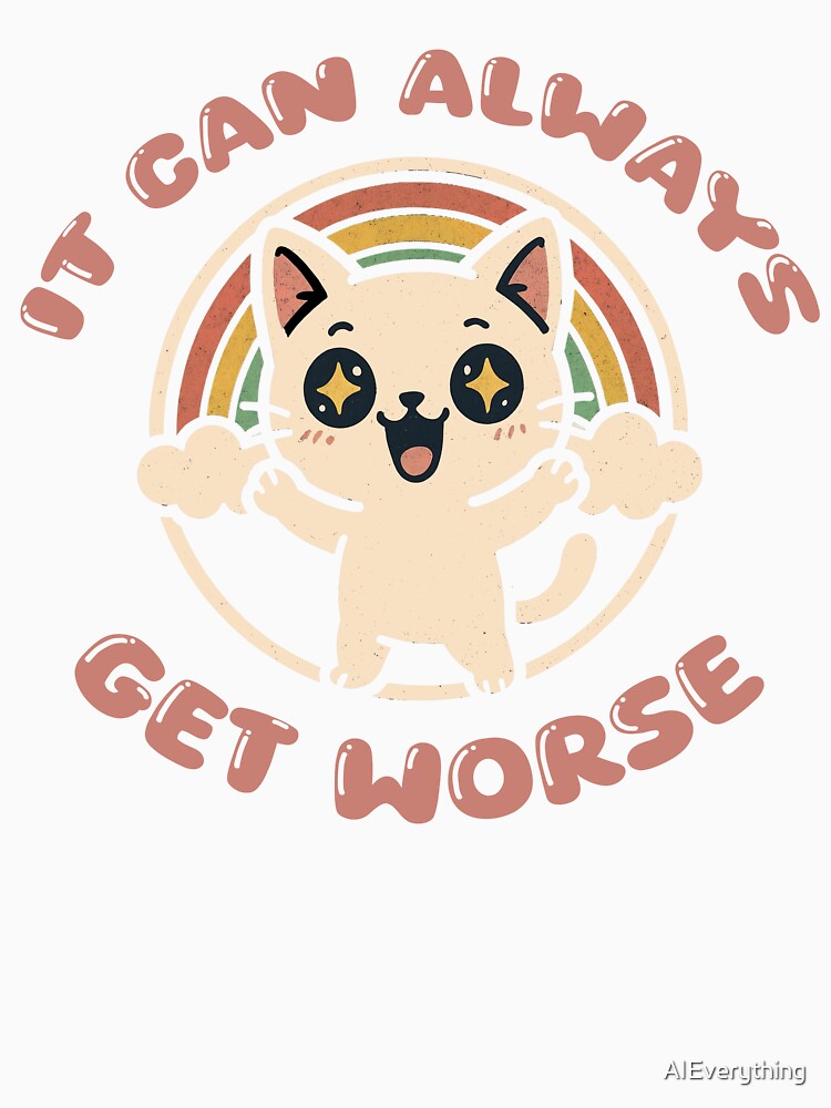 It can always get worse by AIEverything