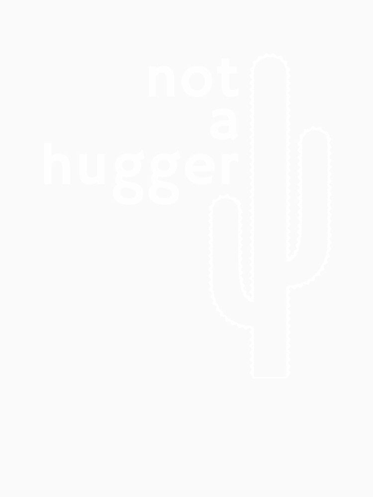 Not A Hugger Cactus Funny Introvert Humor Hug Quote by sillyquestions