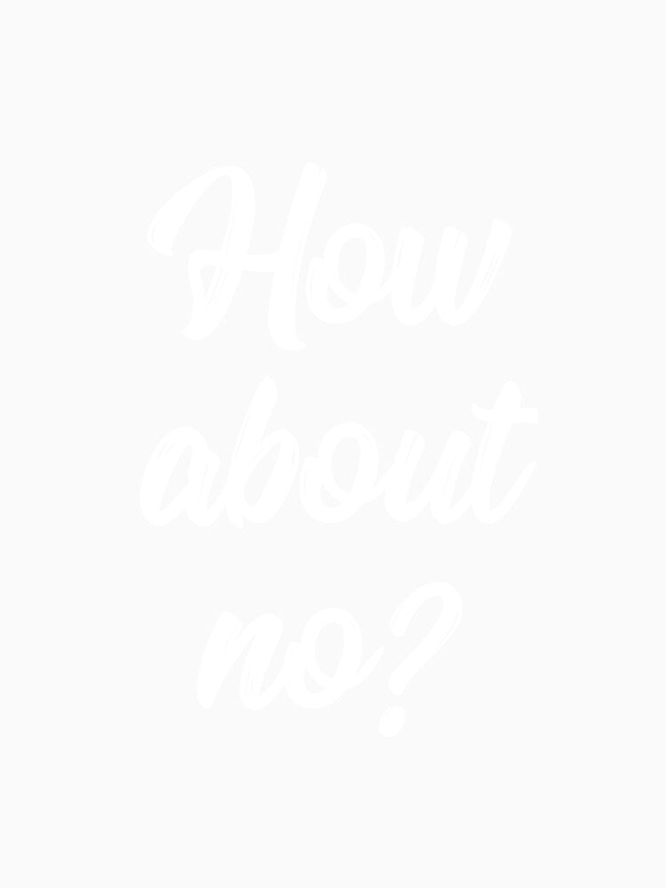 How about no sassy quote by RedYolk