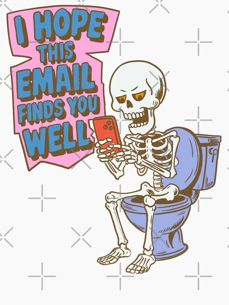 I hope this email finds you well by IHateDumplings