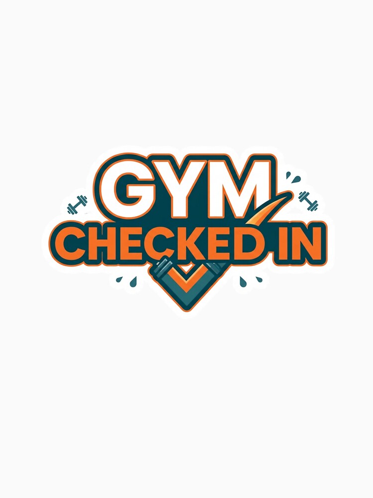 Gym Checked In Fitness Sticker Workout Motivation Daily Grind by ArmoniaJustin