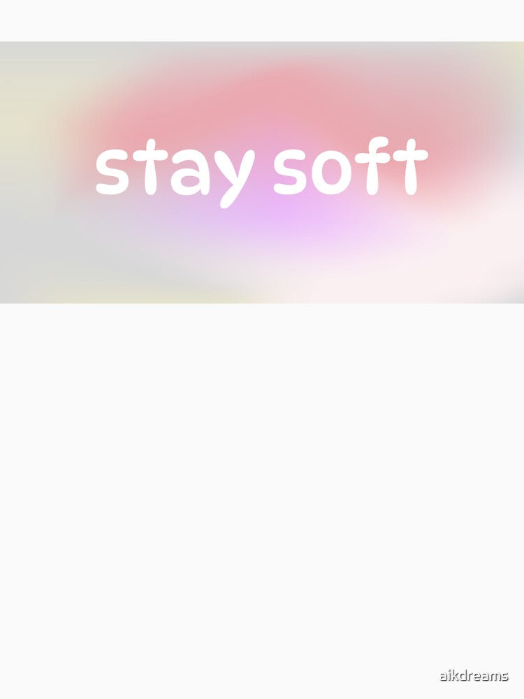 Stay Soft Pastel Typography Design by aikdreams