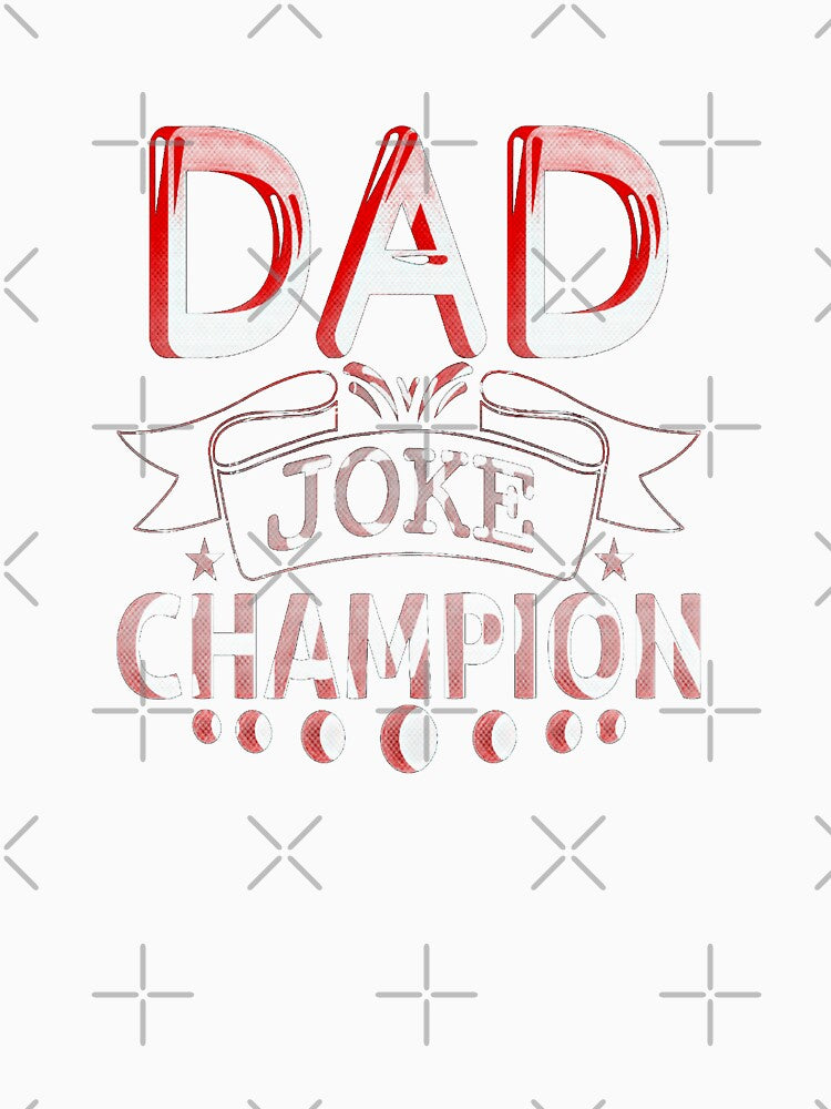 Dad Joke Champion by creativerooney