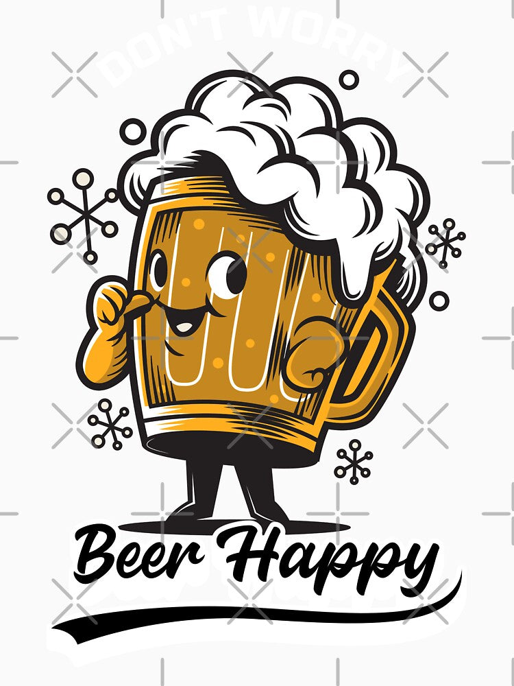 Don't Worry Beer Happy by IntegrityDesign
