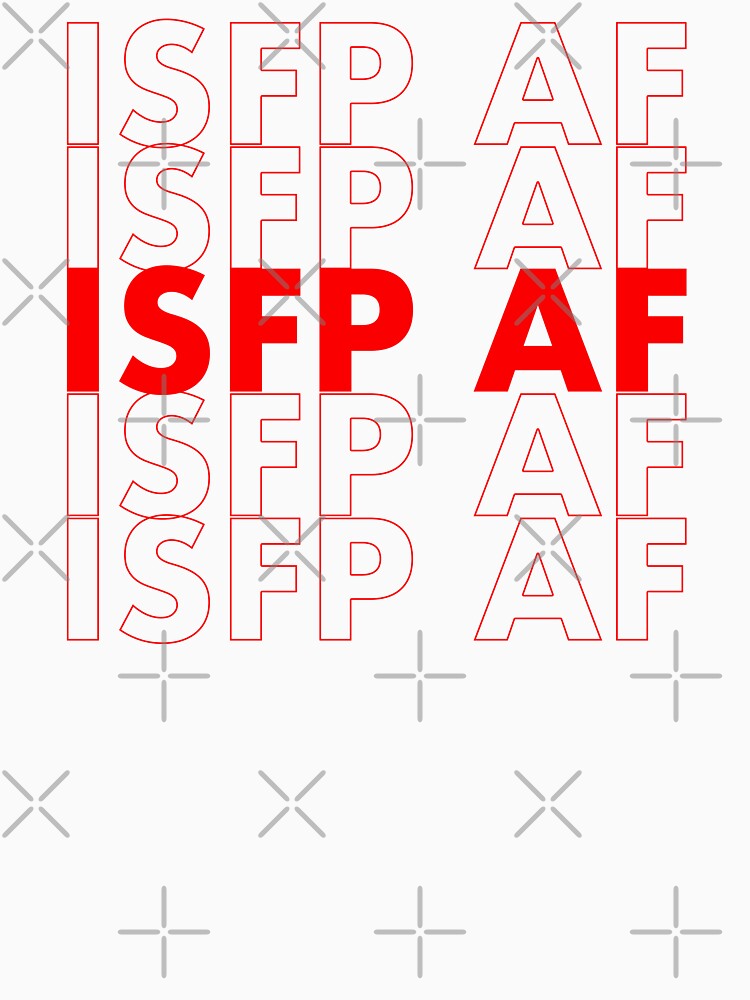 ISFP AF Red Personality MBTI Funny Shirt by FanaticTee