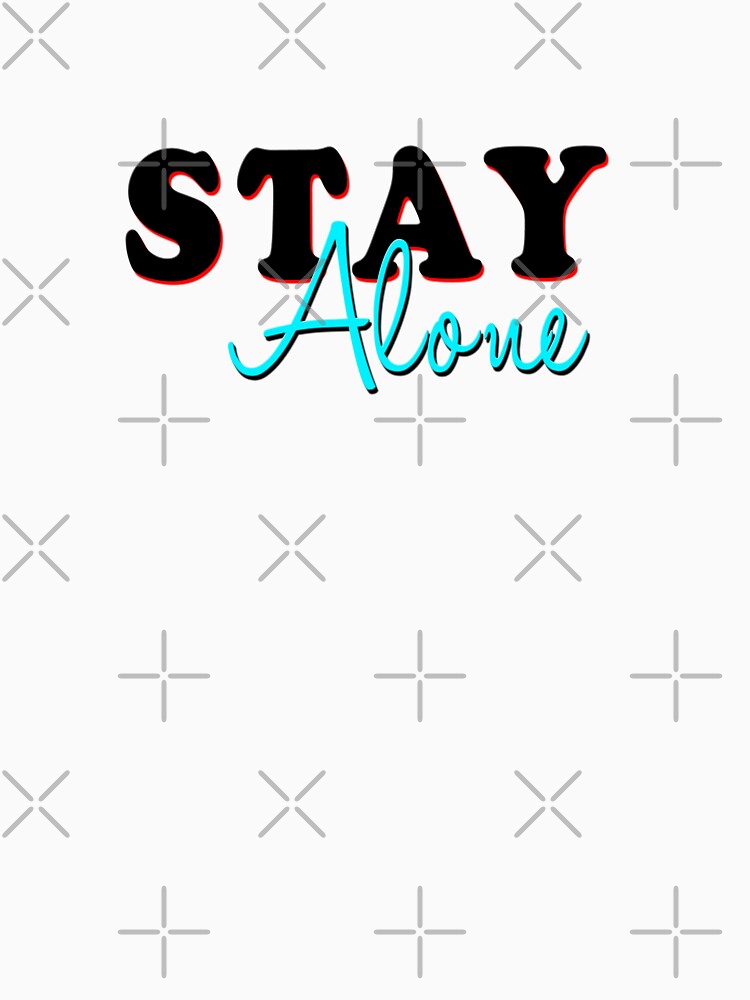 Stay alone by Galaxy8999