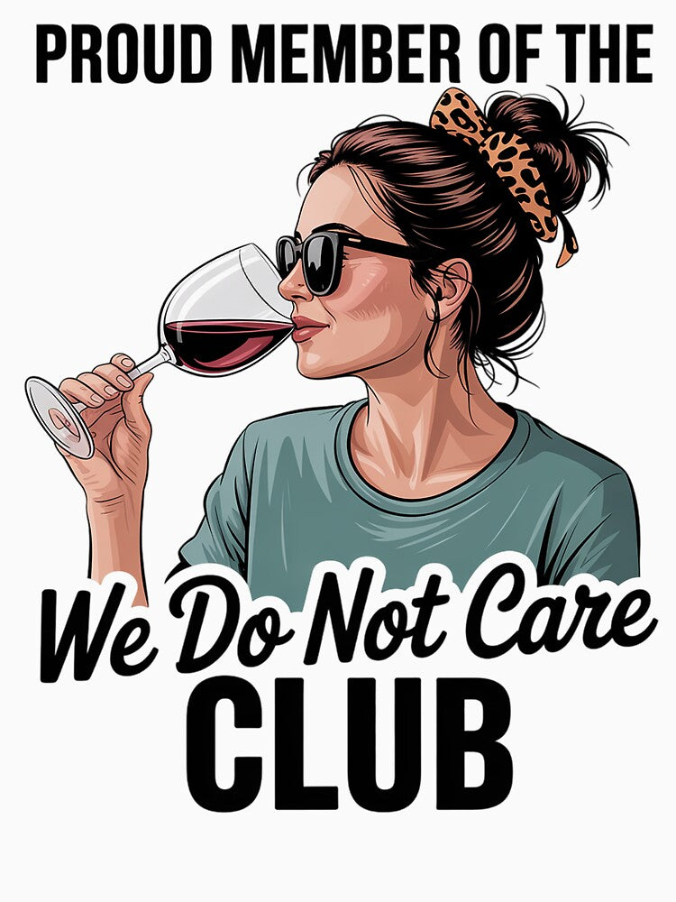 We Do Not Care Club by SlogariArt