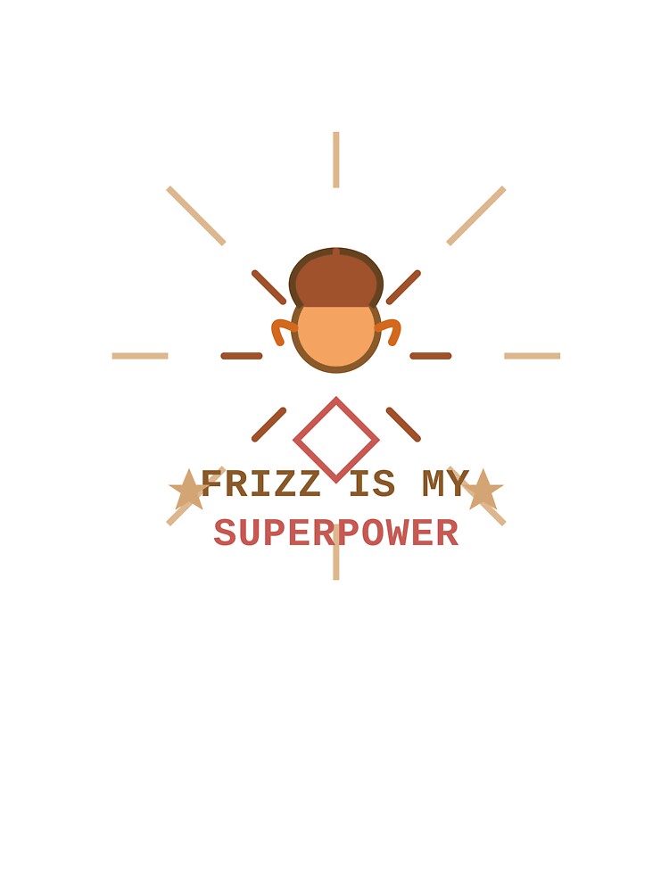 Frizz is My Superpower | Retro Haircare Tee by Mr_Explore
